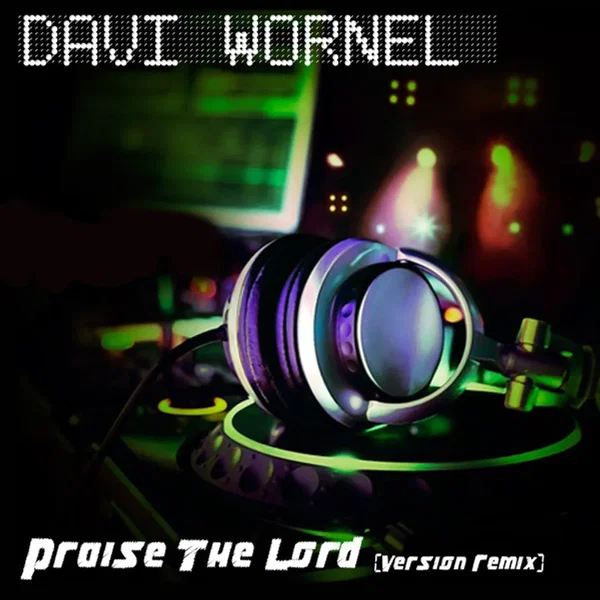 Praise The Lord (Remix)