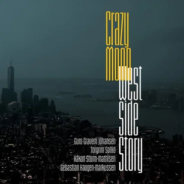 West Side Story by Crazy Moon - album cover