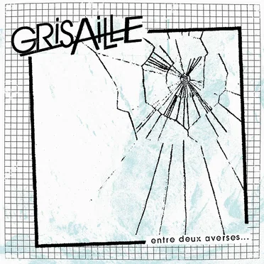 Entre Deux Averses... by Grisaille - album cover