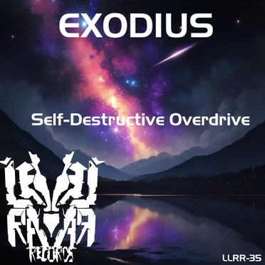 Self-Destructive Overdrive by Exodius - album cover