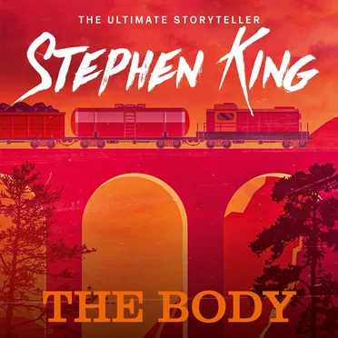 The Body: Different Seasons, Book 2 by Stephen King - album cover