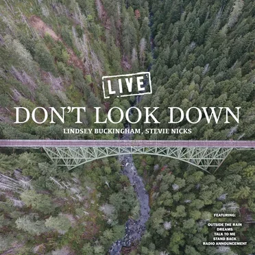 Don’t Look Down (live)