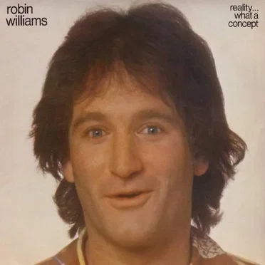 Reality… What a Concept by Robin Williams - album cover