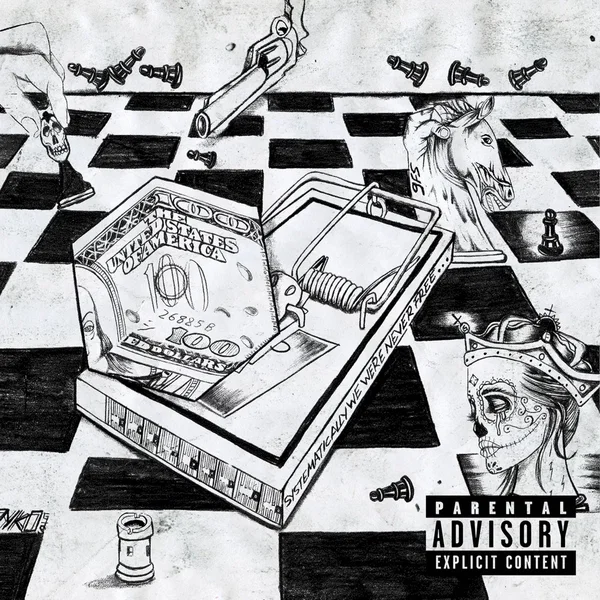 "SYSTEMATICALLY WE WERE NEVER FREE"