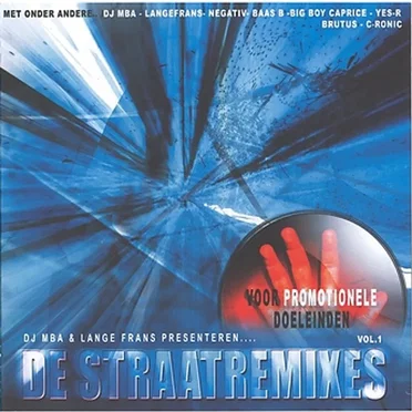 De Straatremixes, Volume 1 by Various Artists - album cover