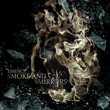 Smoke and Mirrors by ESSENCE - album cover