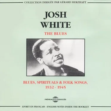 The Blues: Blues, Spirituals & Folk Songs 1932‐1945