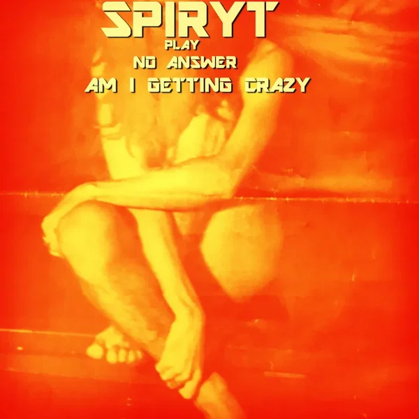 Am I Getting Crazy