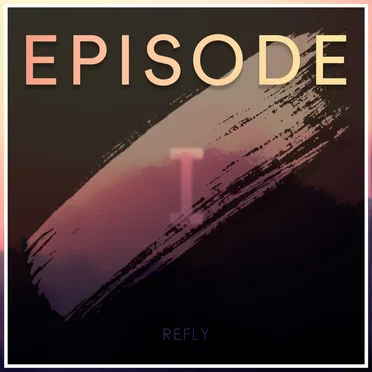 Episode by Refly - album cover