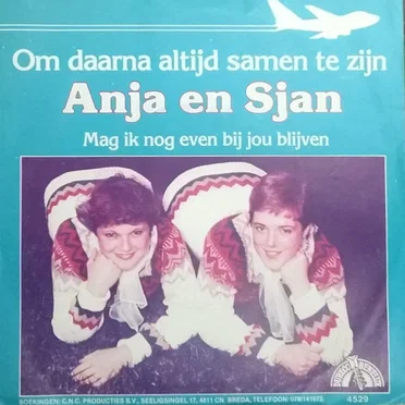 Om daarna altijd samen te zijn / Mag ik nog even bij jou blijven