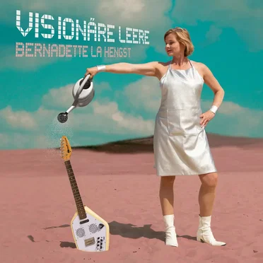 Visionäre Leere by Bernadette La Hengst - album cover