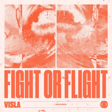 Fight or Flight / Severed