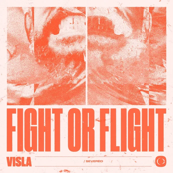 Fight or Flight / Severed