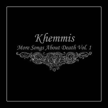 More Songs About Death, Vol. 1