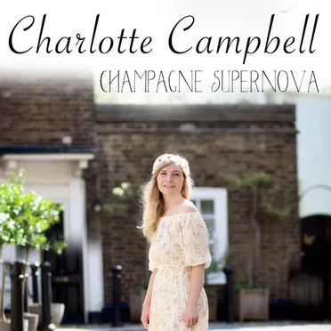 Champagne Supernova by Charlotte Campbell - album cover