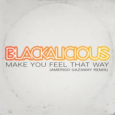 Blackalicious - Make You Feel That Way (Amerigo Gazaway remix)