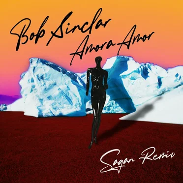 Amora amor (Sagan remix)