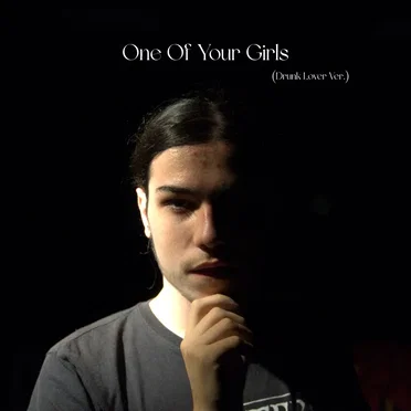 One of Your Girls