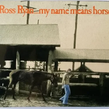 My Name Means Horse by Ross Ryan - album cover