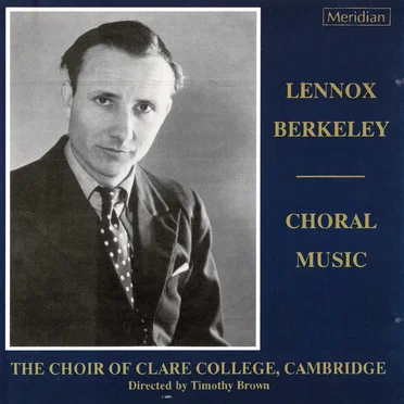 Lennox Berkely Choral music