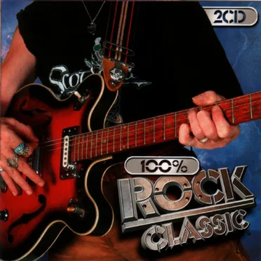 100% Rock Classic by Various Artists - album cover