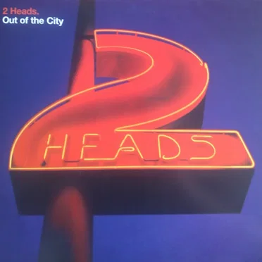Out of the City by 2 Heads - album cover