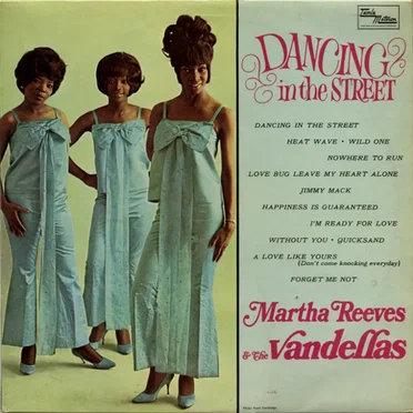 Dancing in the Street by Martha Reeves and the Vandellas - album cover