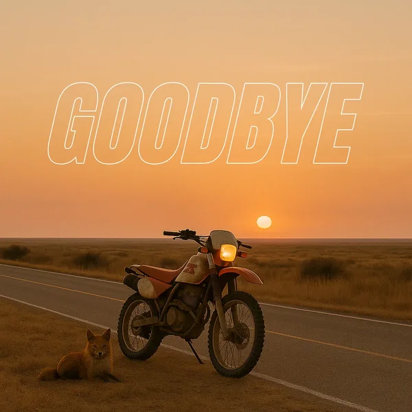 Goodbye