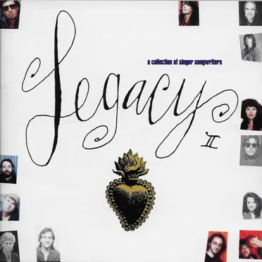 Legacy II: A Collection of Singer Songwriters by Various Artists - album cover