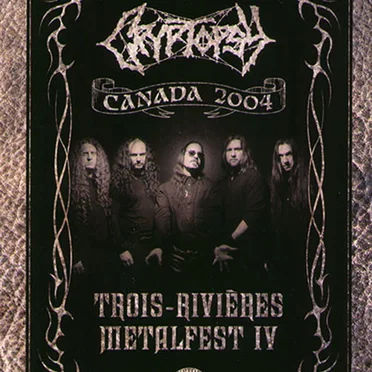 Trois-Rivières Metalfest IV by Cryptopsy - album cover