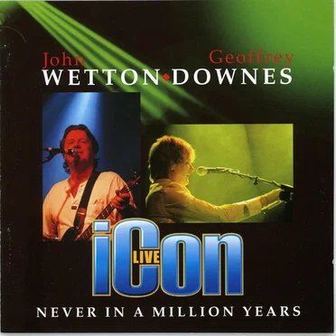 Icon Live - Never In A Million Years