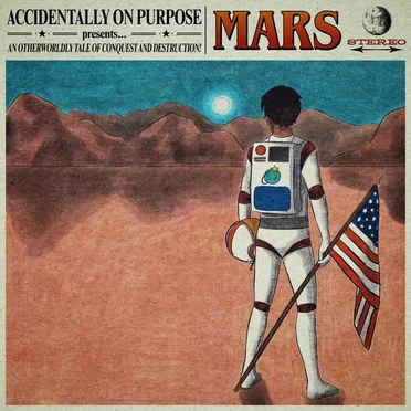 Mars by Accidentally on Purpose - album cover