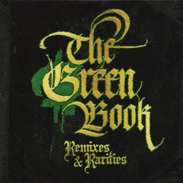 The Green Book Remixes & Rarities