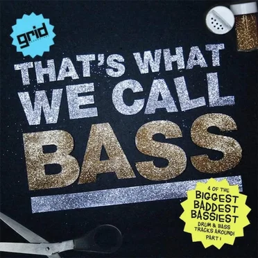 That's What We Call Bass by Various Artists - album cover