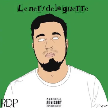 Le nerf de la guerre by RDP - album cover