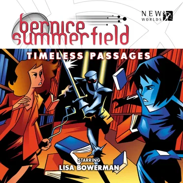 Bernice Summerfield: Timeless Passages by Daniel O'Mahony - album cover