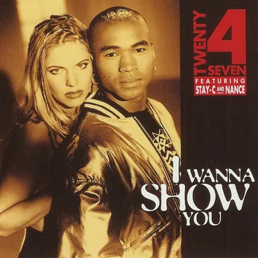I Wanna Show You by Twenty 4 Seven - album cover