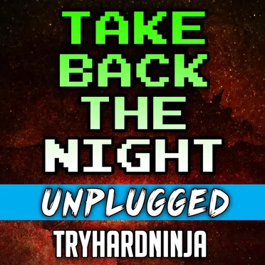 Take Back the Night (unplugged)