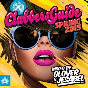 Clubbers Guide Spring 2015 by Various Artists - album cover
