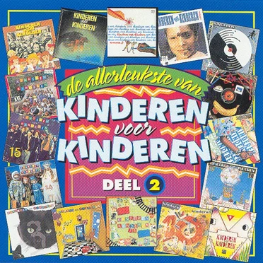 De allerleukste van Kinderen voor Kinderen, Deel 2
