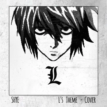 L’s Theme – Cover by Shye - album cover
