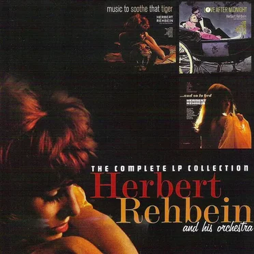 The Complete LP Collection by Herbert Rehbein and His Orchestra - album cover