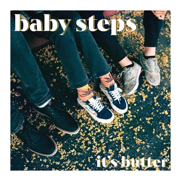Baby Steps by It's Butter - album cover