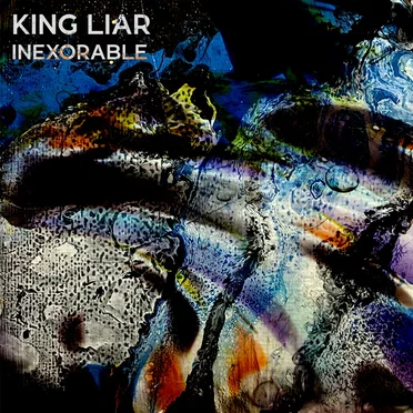 Inexorable by King Liar - album cover
