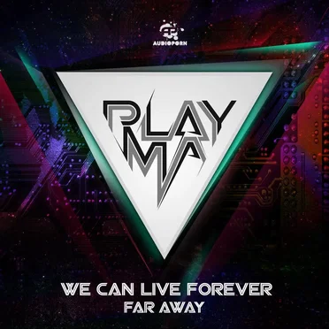 We Can Live Forever by PLAYMA - album cover