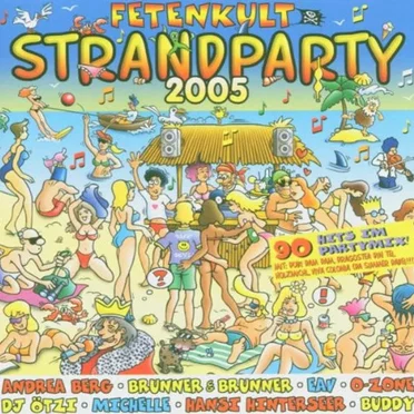 Fetenkult: Strandparty 2005 by Various Artists - album cover