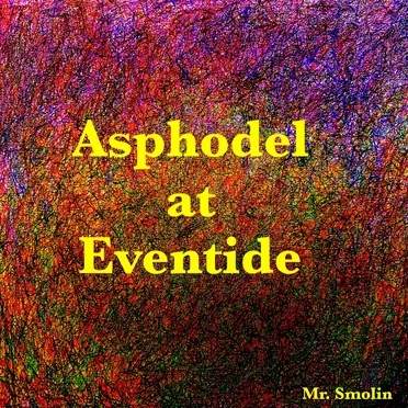 Asphodel at Eventide