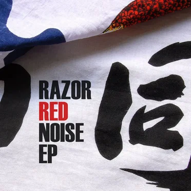 Razor Red Noise EP