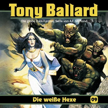 Tony Ballard, Folge 9: Die weiße Hexe by A. F. Morland - album cover