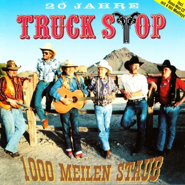 1000 Meilen Staub: 20 Jahre Truck Stop